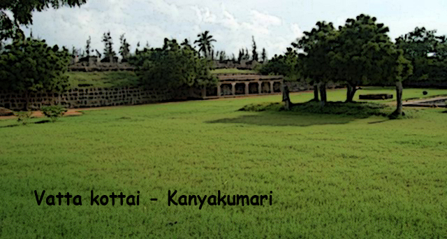 VattaKottai – Oddly named Rectangular Fort of wonder.