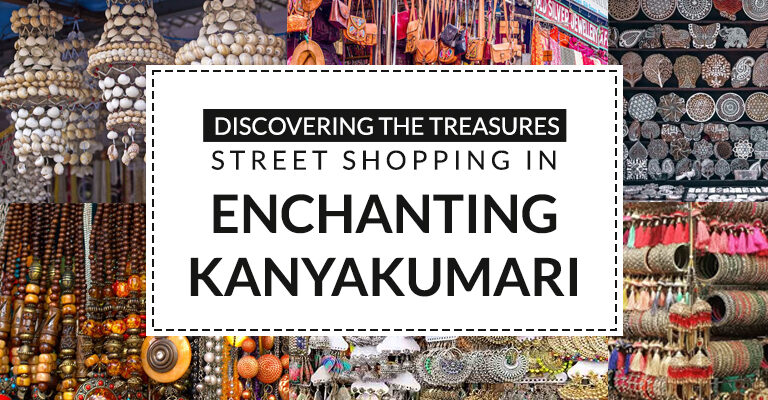 Discovering the Treasures Street Shopping in Enchanting Kanyakumari
