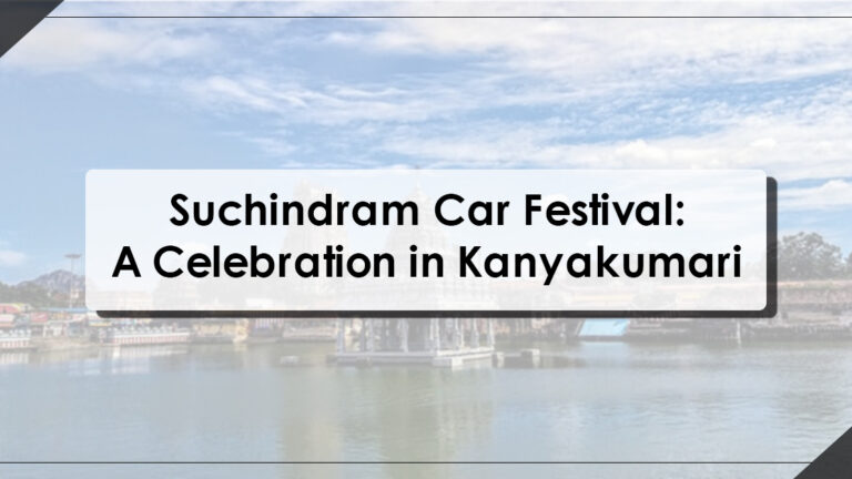 Suchindram Car Festival A Celebration in Kanyakumari